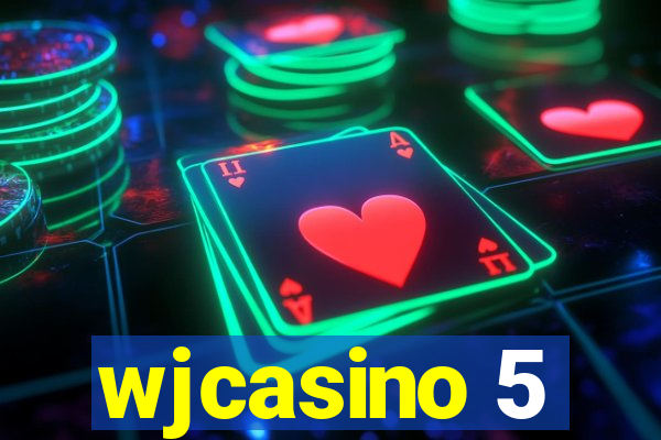 wjcasino 5